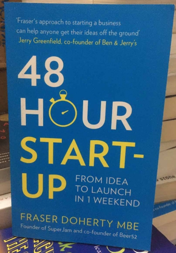 48 hour start-up by Fraser Doherty Mbe