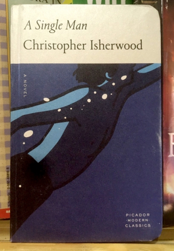 A single man by Christopher Isherwood