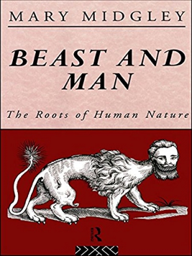 Beast and man by Mary Midgley