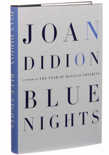 Blue nights by Joan Didion