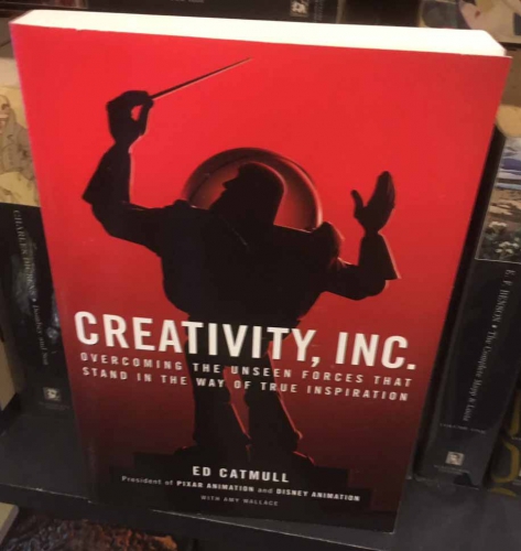 Creativity, INC. by ED Catmull