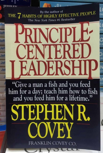 Principle centred leadership by Stephen R. Covey