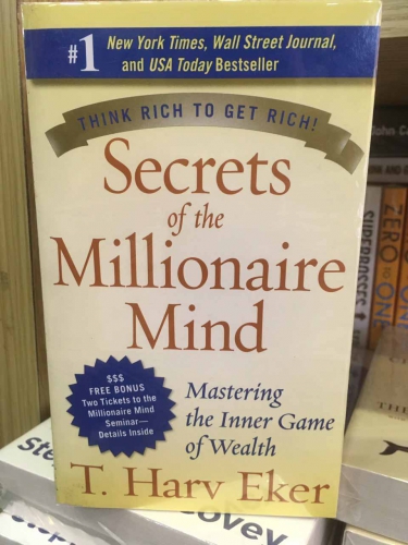 Secrets of the Millionaire Mind by T. Hary Eker