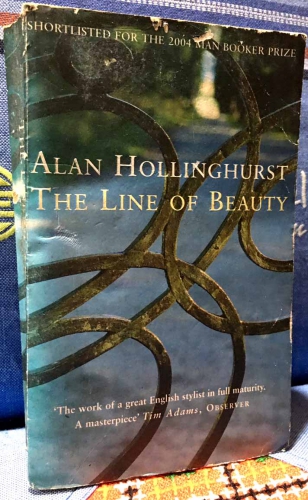 The line of beauty by Alan Hollinghurst