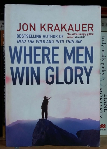 Where men win glory by Jon Krakauer