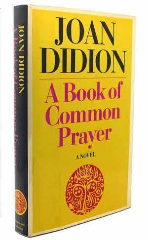 A book of common prayer by Joan Didion