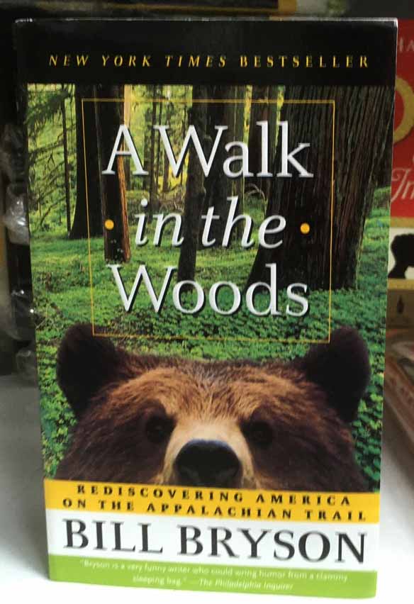 A walk in the woods by Bill Bryson