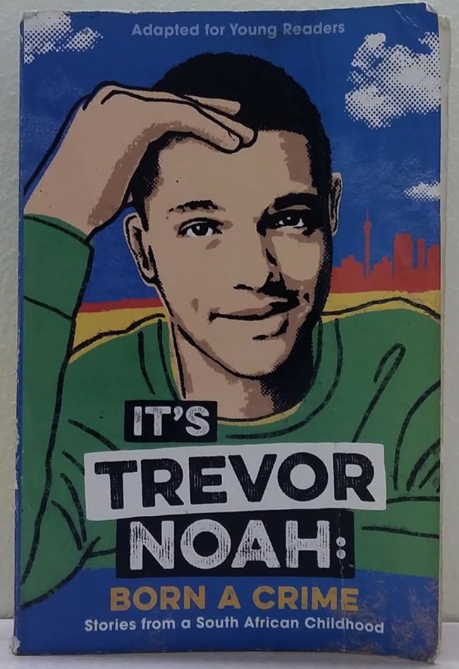 It's trevor: Born a crime