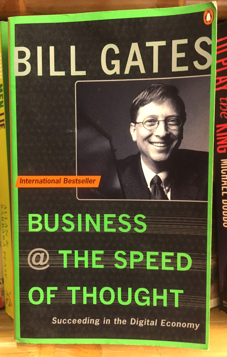 Business @ the speed of thought by Bill Gates
