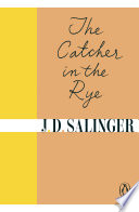 The catcher in the rye