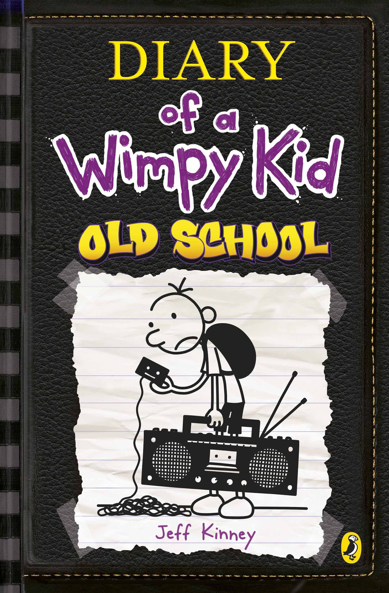 Diary of a Wimpy Kid: Old school by Jeff Kinney