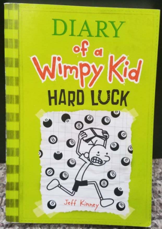 Diary of a Wimpy Kid: Hard luck by Jeff Kinney