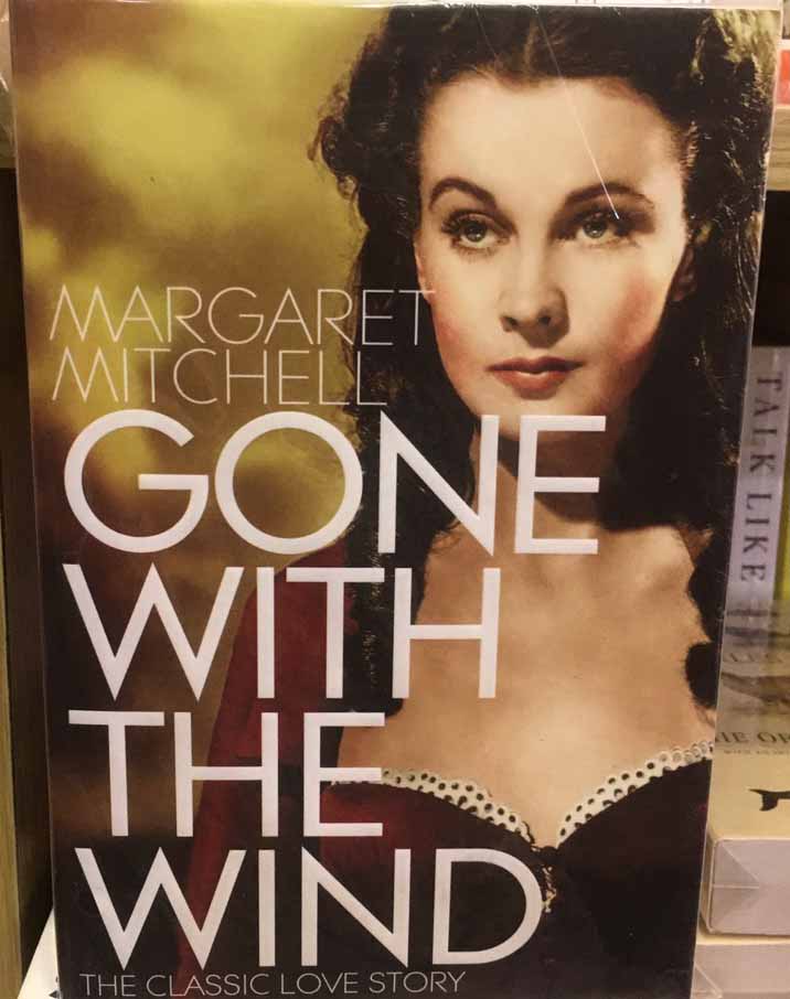 Gone with the wind by Margaret Mitchell
