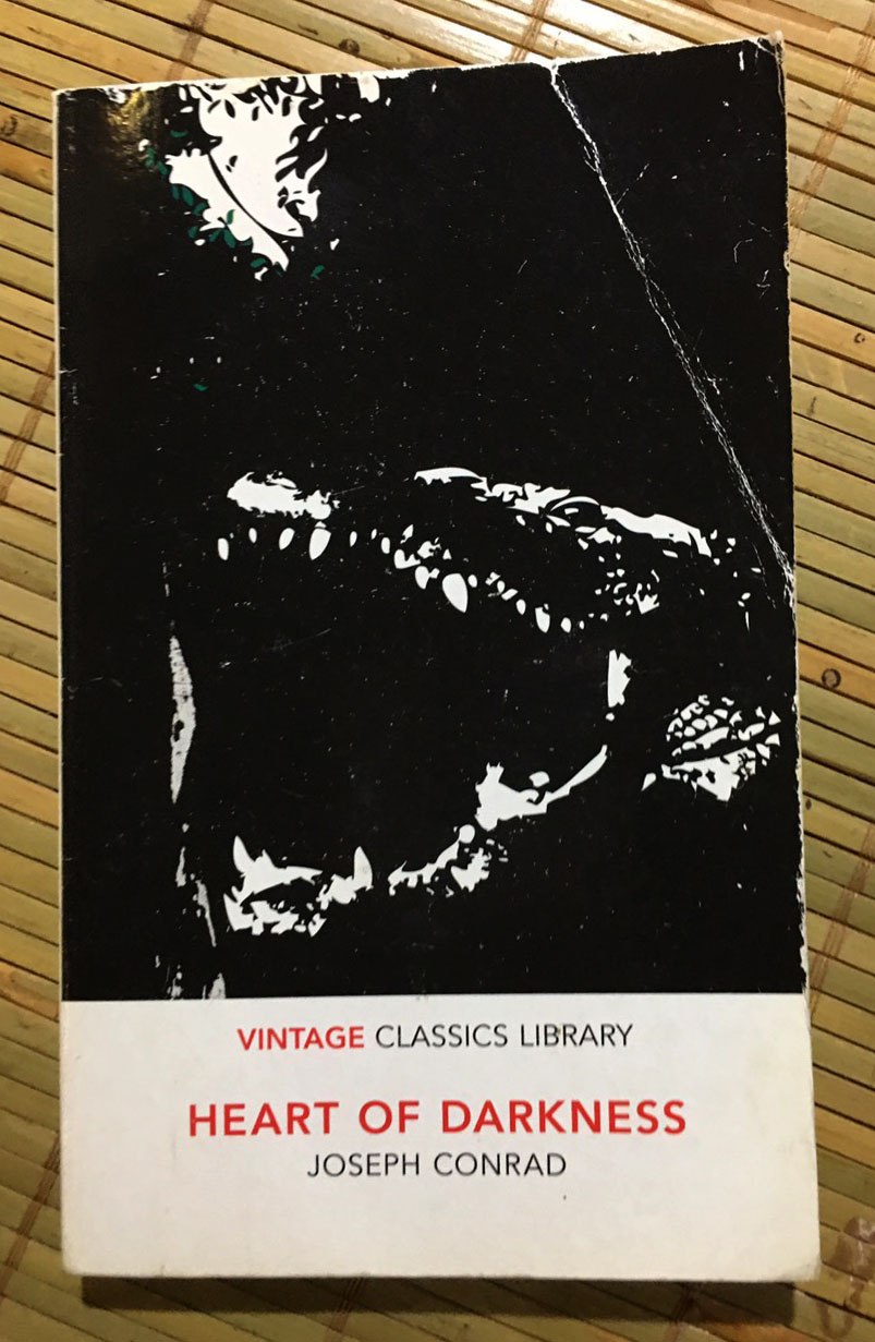 Heart of darkness by Joseph Conrad