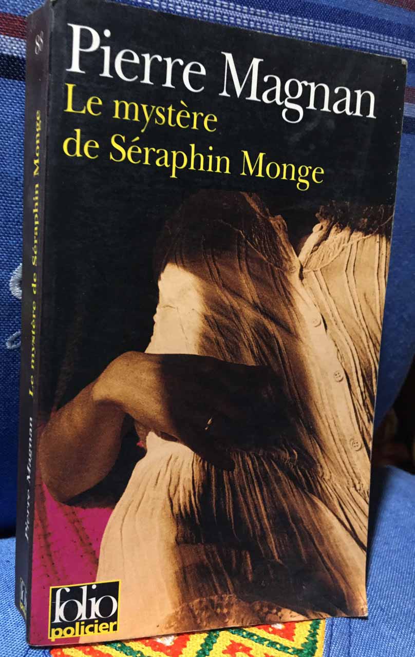 Le mystere de Seraphin Monge