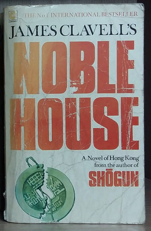 Noble House by James Clavell