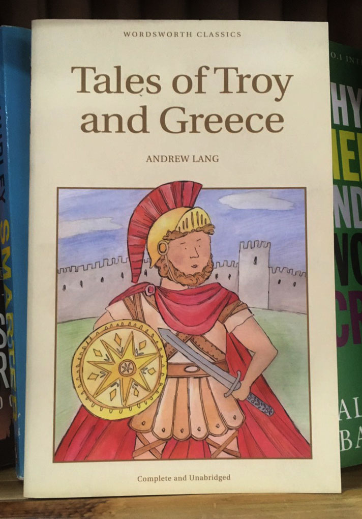 Tales of Troy and Greece by Andrew Lang