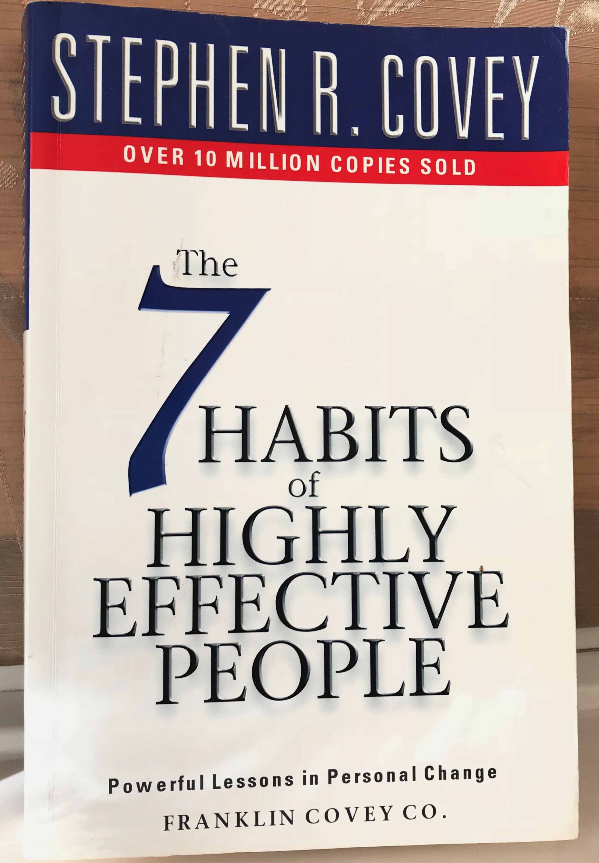 The 7 habits of highly effective people