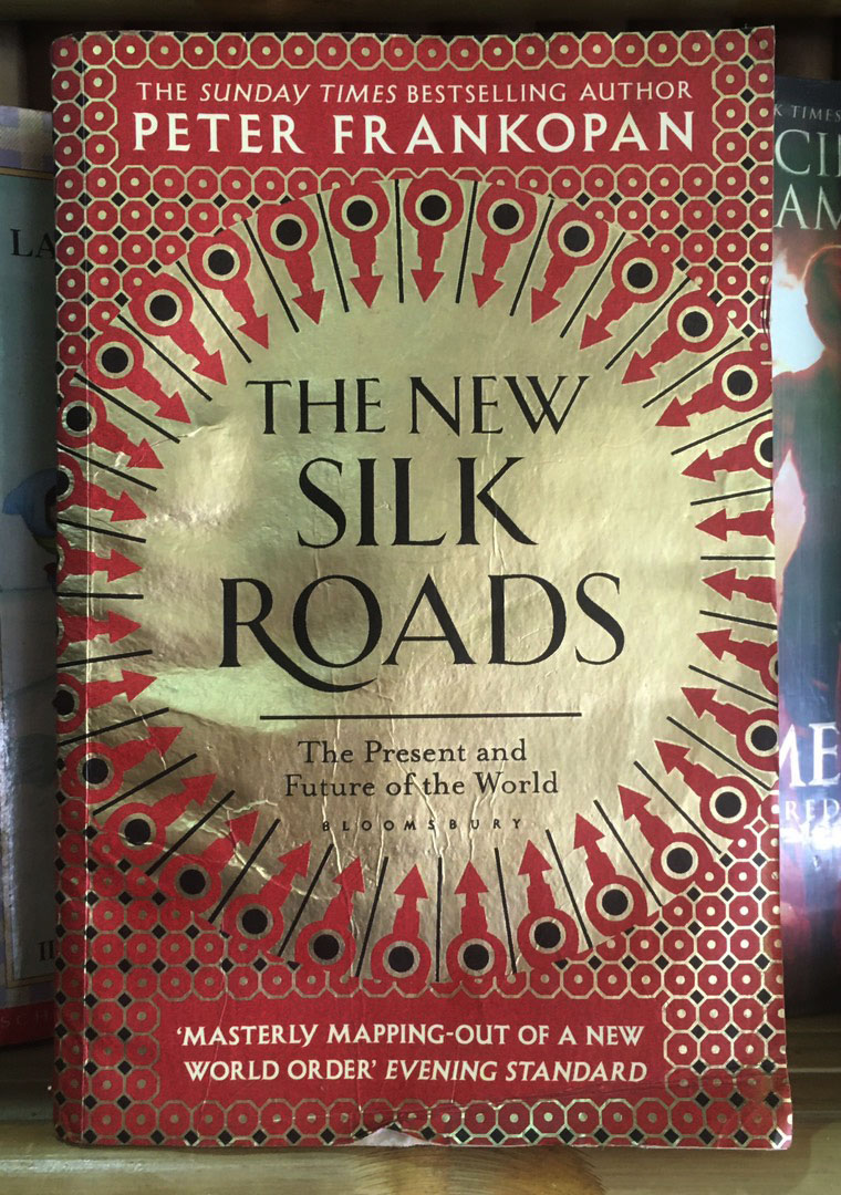 The new silk roads by Peter Frankopan
