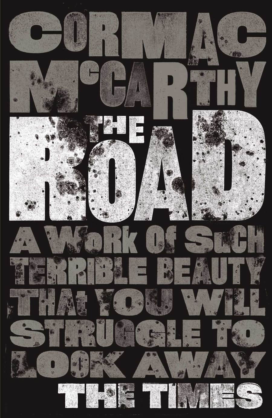 The road by Cormac McCarthy