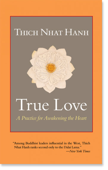 True Love by Thich Nhat Hanh