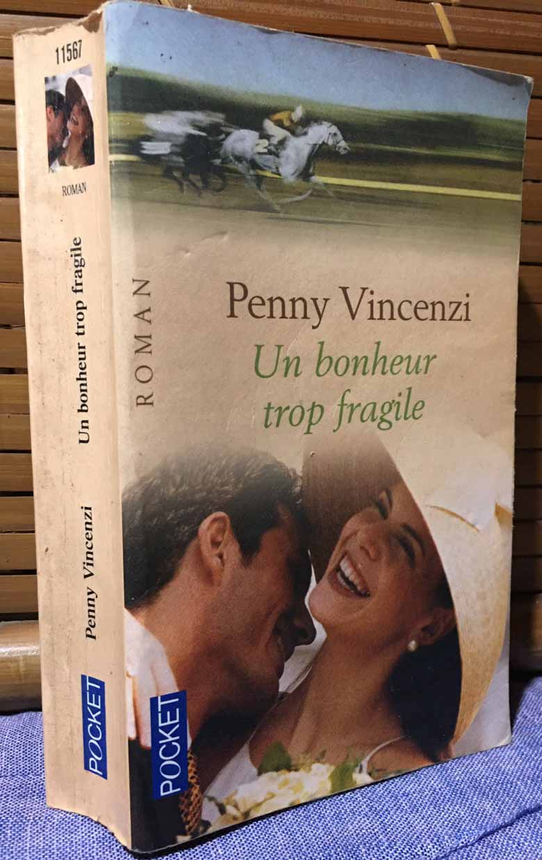 Un bonheur trop fragile