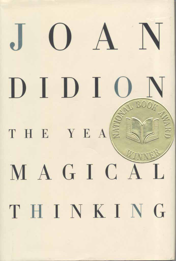 Year of Magical Thinking by Joan Didion